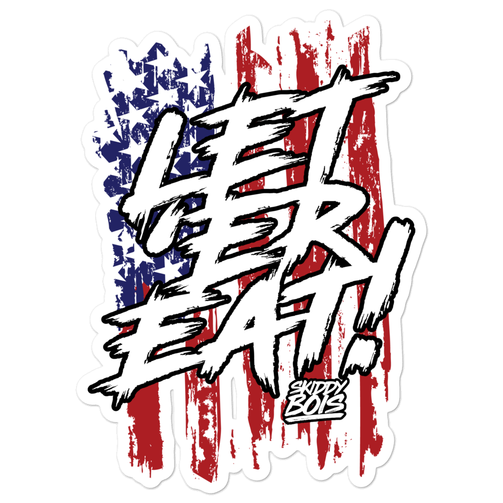 Let 'Er Eat Bubble-free stickers