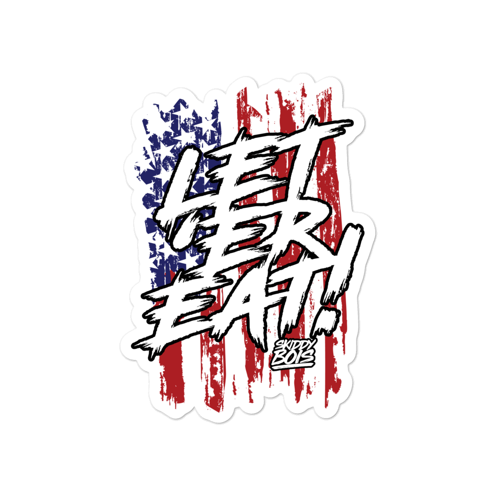 Let 'Er Eat Bubble-free stickers